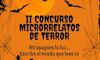 II Concurso de Microrrelatos de terror de Extremadura con categoras desde los 12 aos